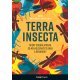 Terra Insecta     13.95 + 1.95 Royal Mail